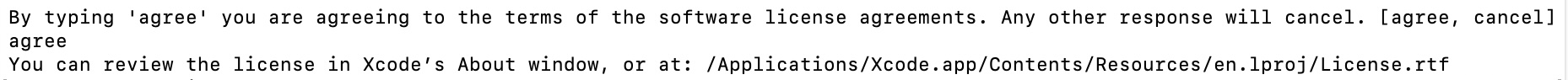 Sign the Xcode license agreement.