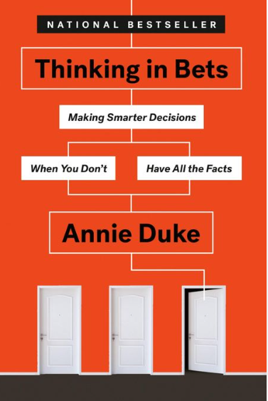 Thinking in Bets