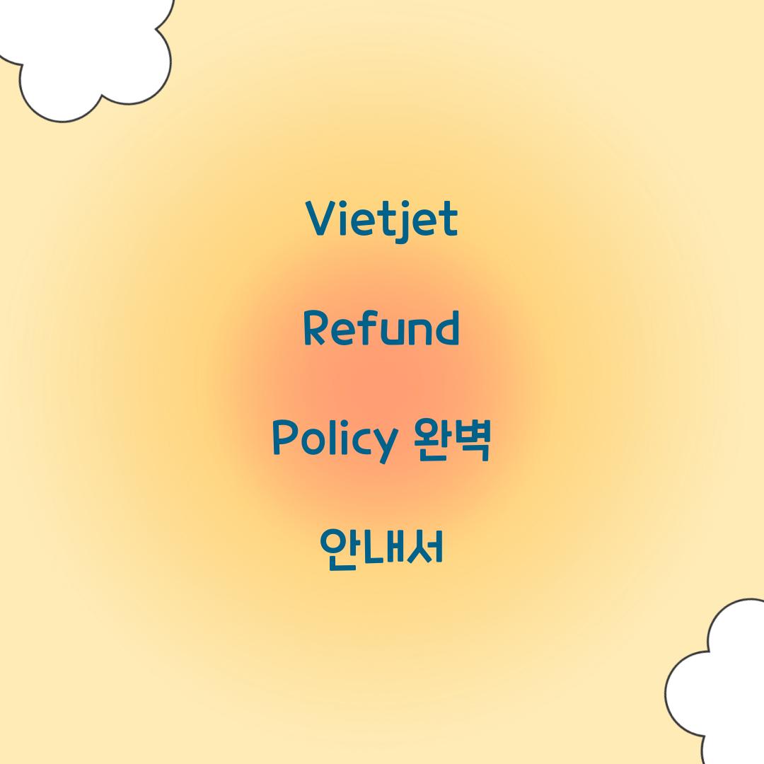 vietjet refund policy
