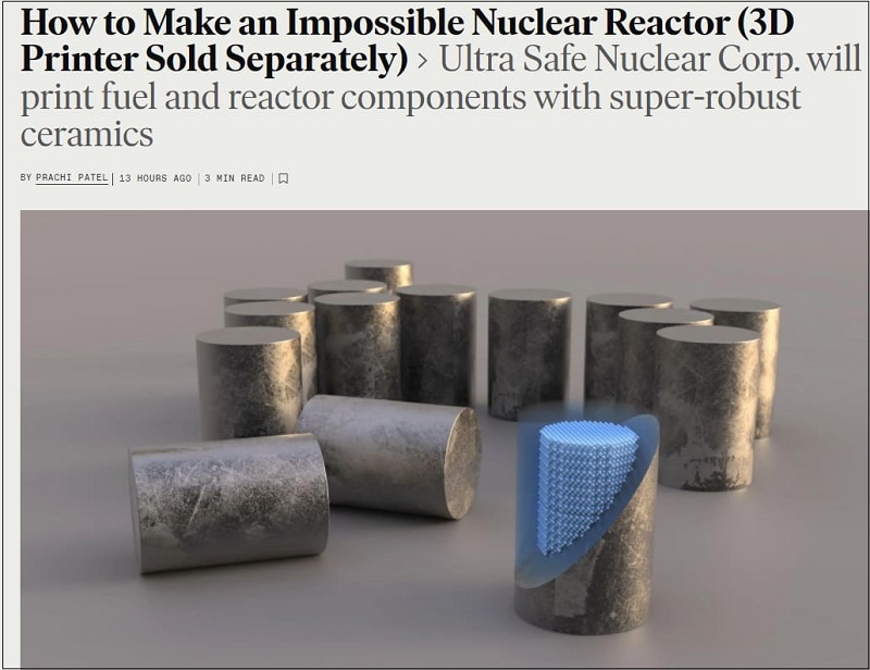 금속 아닌 세라믹으로 원자로 부품 프린팅...안전하고 저렴한 차세대 원자로 개발 VIDEO: Ultra Safe Nuclear Corp. will print fuel and reactor components with super-robust ceramics