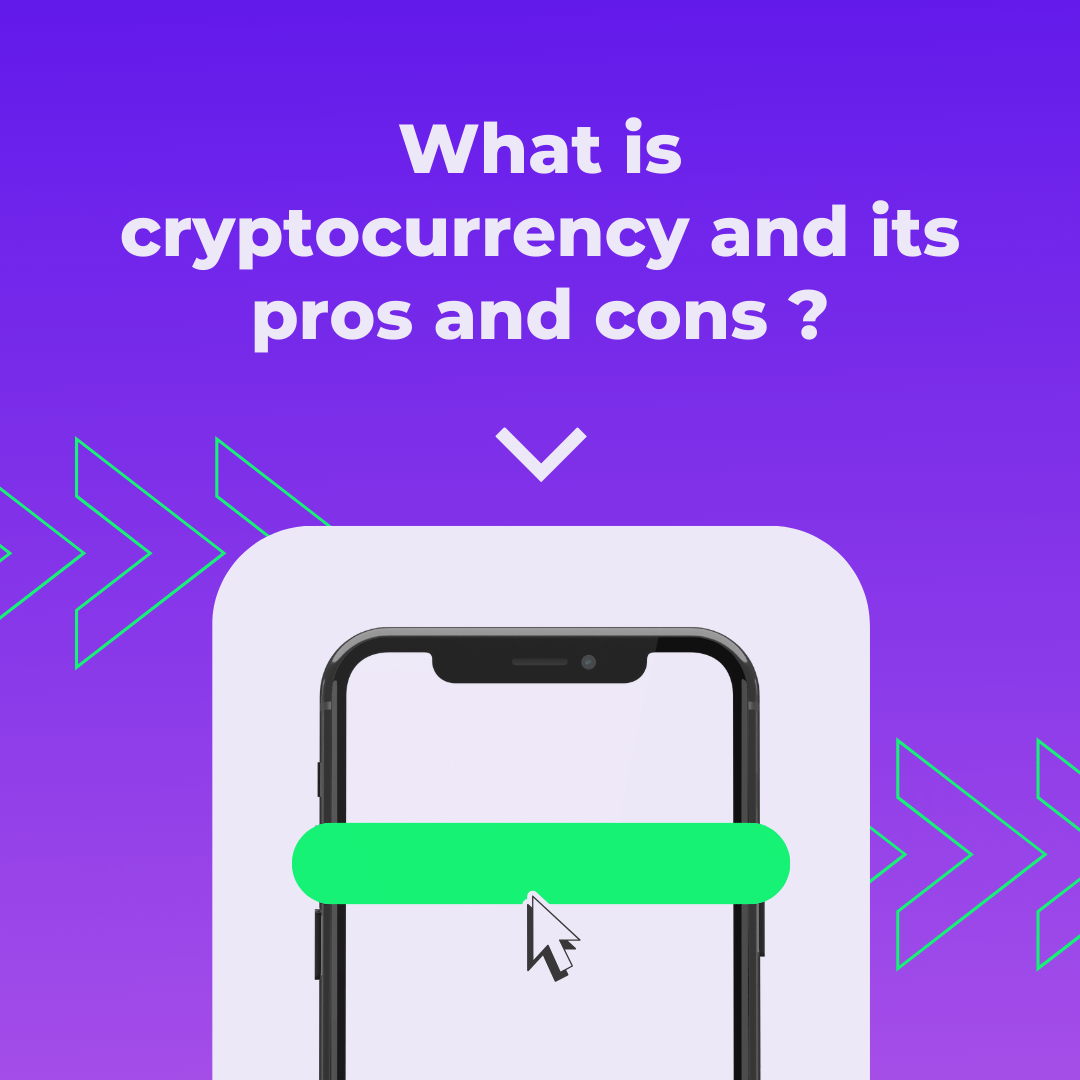 What is cryptocurrency and its pros and cons