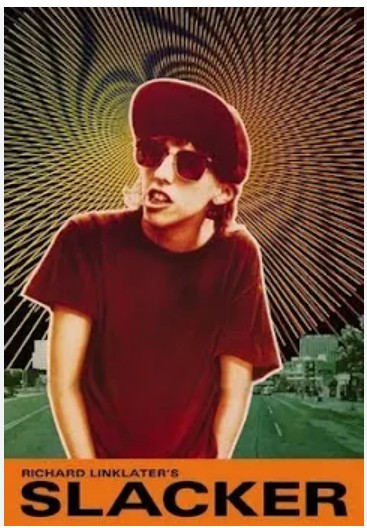 영화 <Slacker> 이야기 없는 이야기, 세대의 초상, 자유의 아이러니