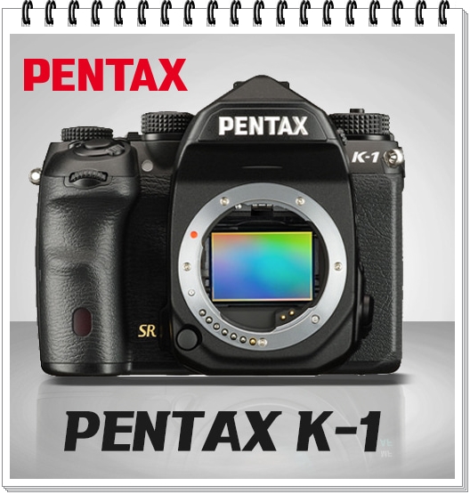 Pentax K-1 4가지 중요성