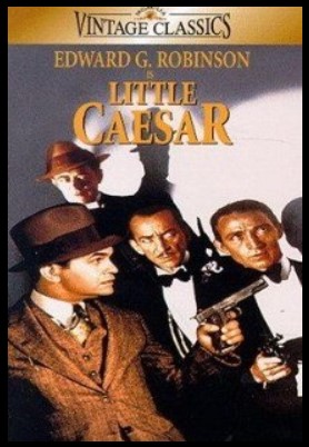 워너 브라더스 갱스터 무비의 시초이자, '조직범죄'를 본격적으로 다룬 최초의 유성 영화 중 하나인 <리틀 시저>.