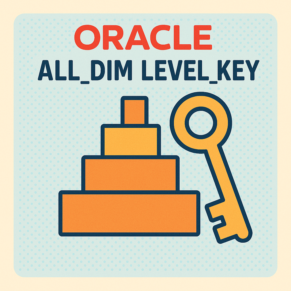 오라클 ALL_DIM_LEVEL_KEY 뷰 실무 완전 해석