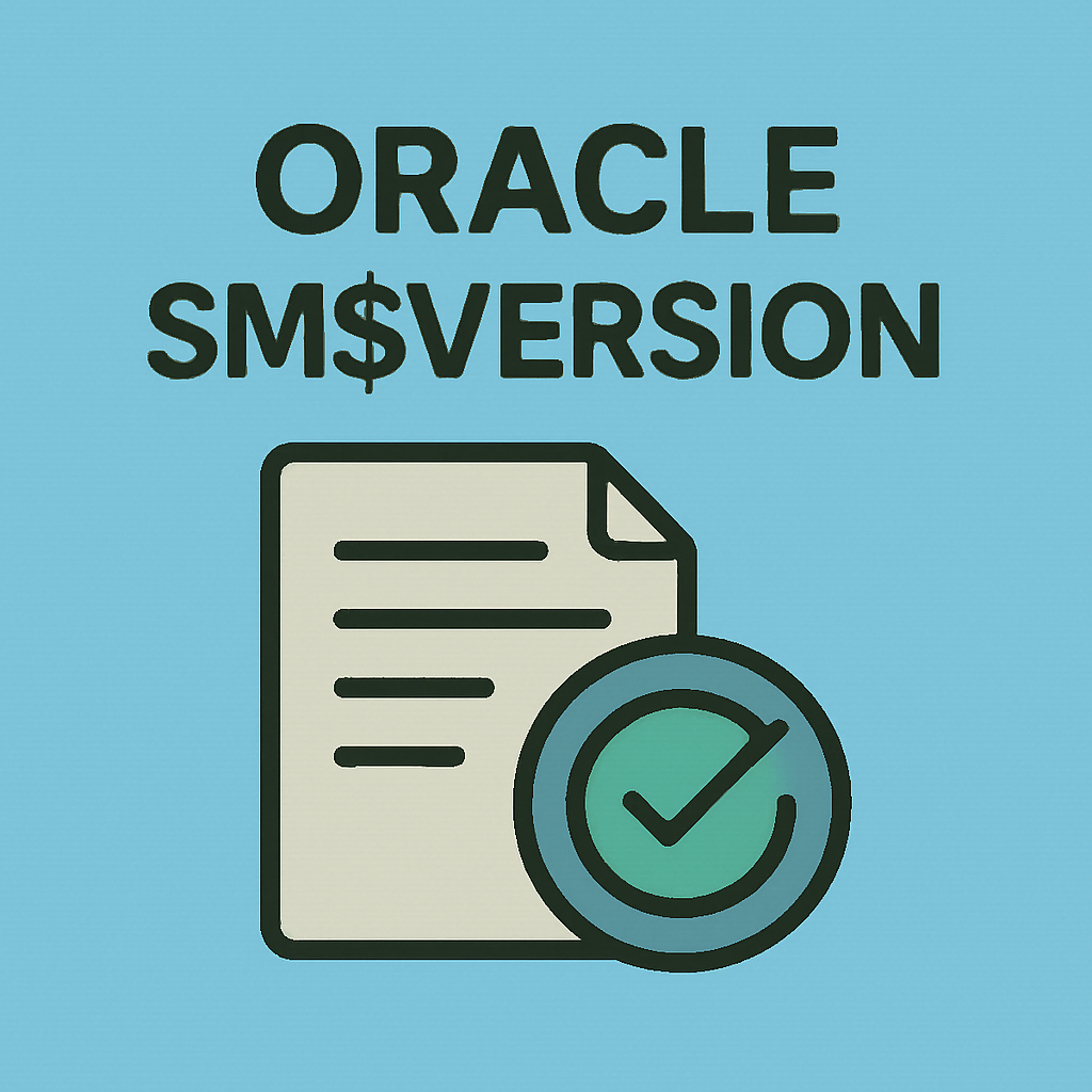 SM$VERSION 완전 분석 : 숨겨진 시스템 테이블을 활용한 DB 진단 전략