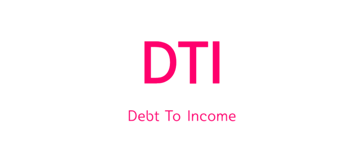 DTI Debt To Income
