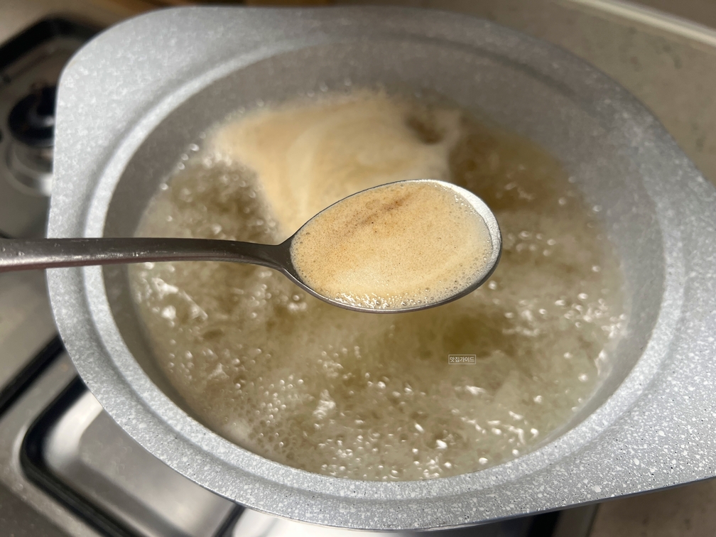 거품이 엄청 올라오는데 다 걷어주세요