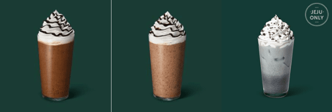 자바 칩 프라푸치노, 초콜릿 크림 칩 프라푸치노, 제주 까망 크림 프라푸치노 )