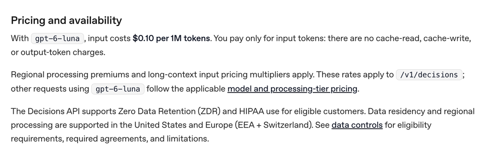 OpenAI 문서 Pricing and availability 문단: gpt-6-luna 입력 100만 토큰당 0.10달러, 캐시 읽기·쓰기·출력 토큰 요금 없음, 지역 처리 할증과 긴 컨텍스트 배수 적용, ZDR과 HIPAA, 미국·유럽 데이터 레지던시