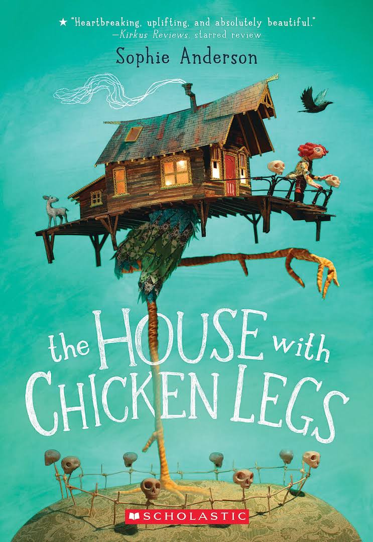 &quot;The House with Chicken Legs&quot; by Sophie Anderson