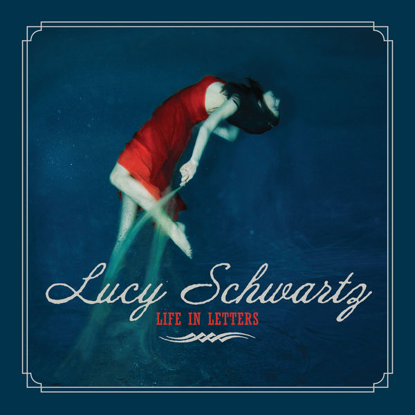 루시 슈워츠(Lucy Schwartz) — Life in Letters (Bonus Tracks Version) (2010) 앨범 커버 이미지