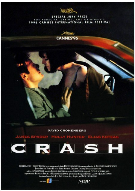 영화 <Crash> : 기술과 욕망의 결합, 신체의 재구성, 금기의 미학
