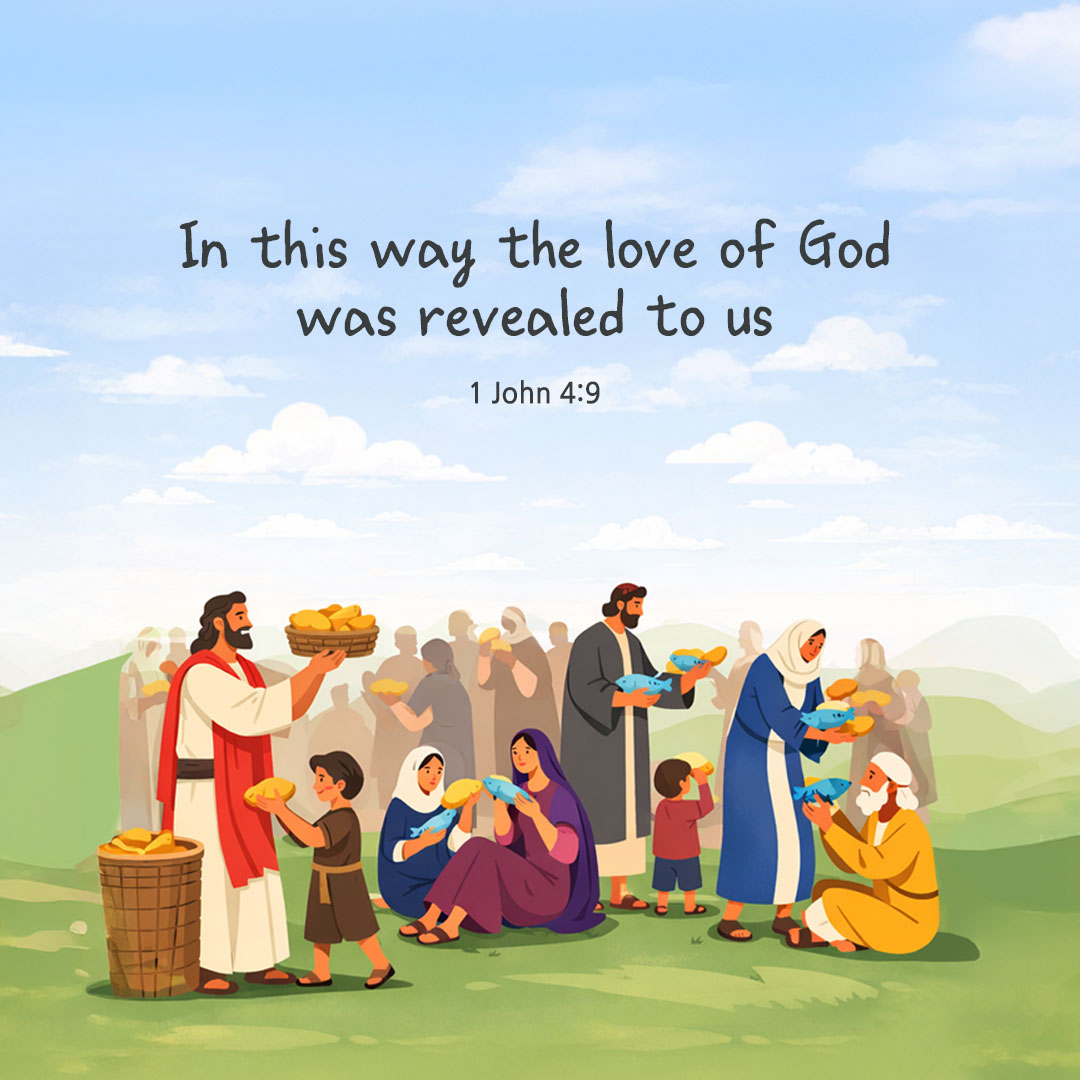 In this way the love of God was revealed to us. (1 John 4:9) pieonane Daily Bible quote image