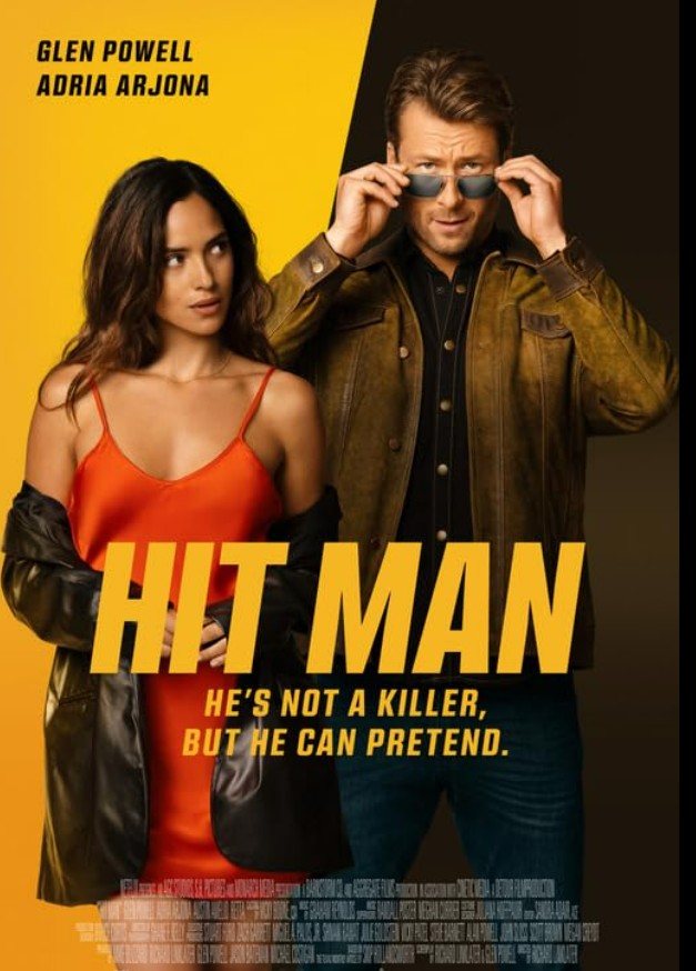 넷플릭스 영화 Hit Man 공식 포스터, 글렌 파월과 아드리아 아르호나가 함께 등장하며 'He's not a killer, but he can pretend'라는 문구가 적혀 있음