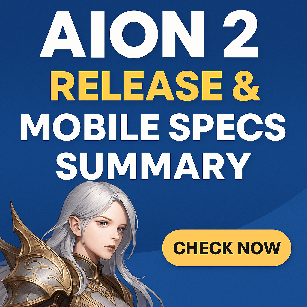 2025 아이온2 출시 및 모바일 사양 총정리(다운로드 링크 첨부)