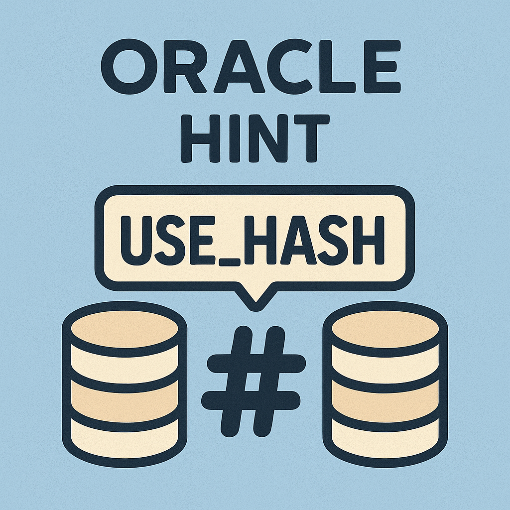 USE_HASH 힌트 완벽 분석과 실전 활용 전략