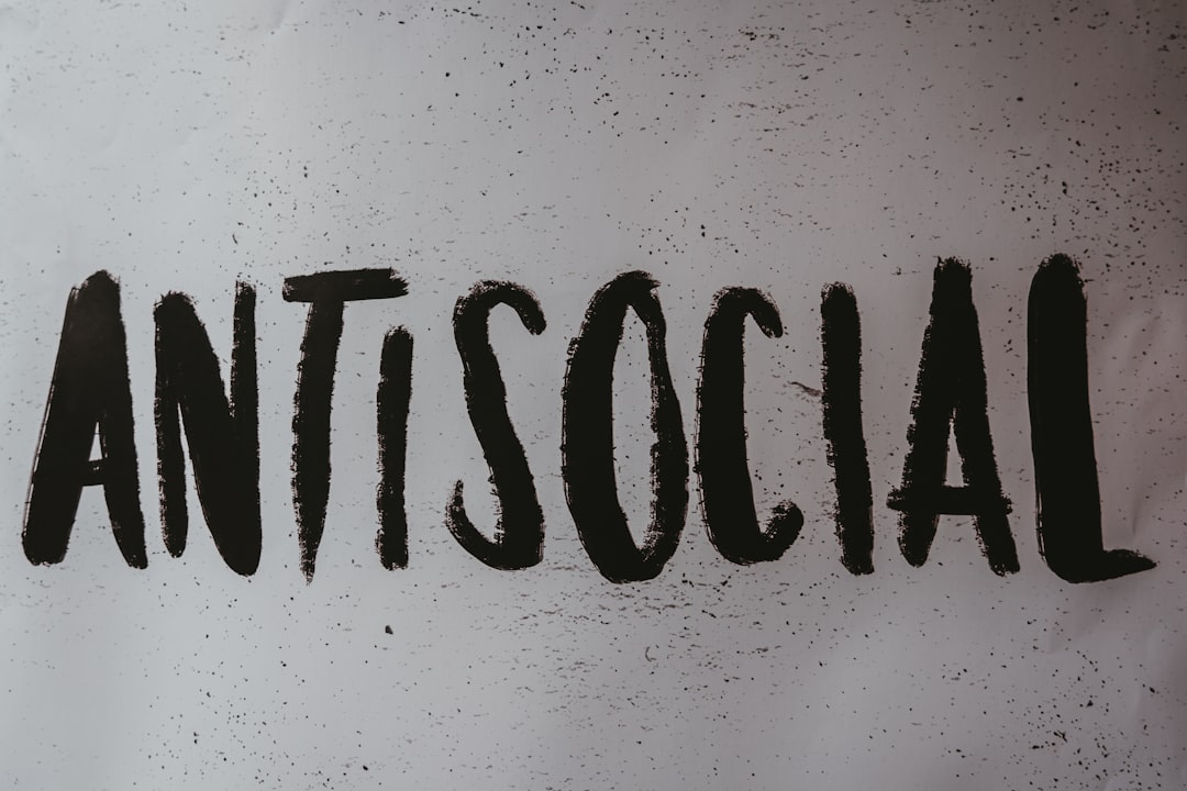 Antisocial.