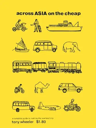 Across Asia On The Cheap