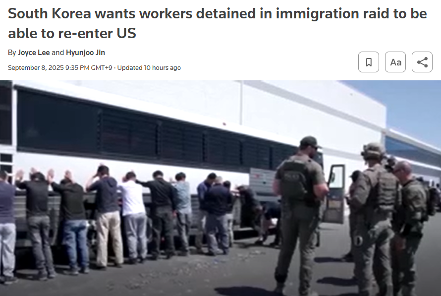 https://www.reuters.com/world/asia-pacific/south-korea-wants-workers-detained-immigration-raid-be-able-re-enter-us-2025-09-08/?utm