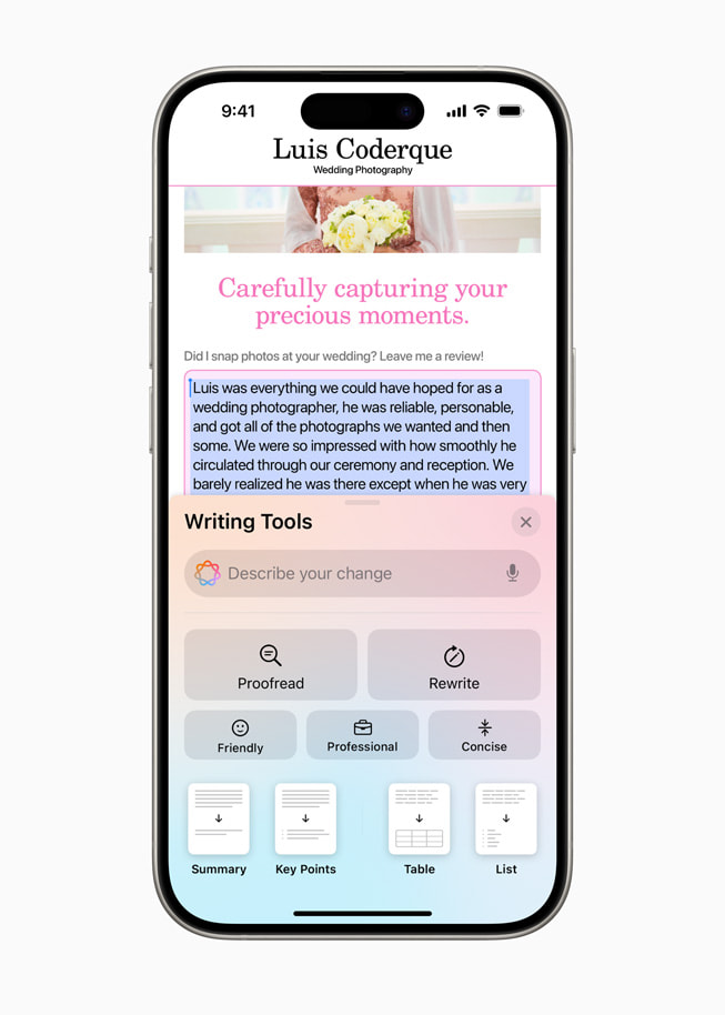 Apple Intelligence는 사용자가 글쓰기 능력을 향상시키고 한층 효과적으로 소통할 수 있는 새로운 방식들을 제공한다. 시스템 어디서든 사용할 수 있는 새로운 쓰기 도구는 Mail&amp;#44; 메모&amp;#44; Pages&amp;#44; 서드파티 앱 등 글을 쓸 수 있는 거의 모든 경우에 사용자가 쓴 글을 재작성&amp;#44; 교정 및 요약해 줄 수 있다.