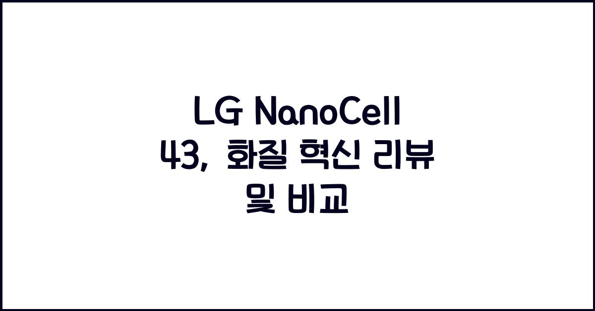 lg nanocell 43