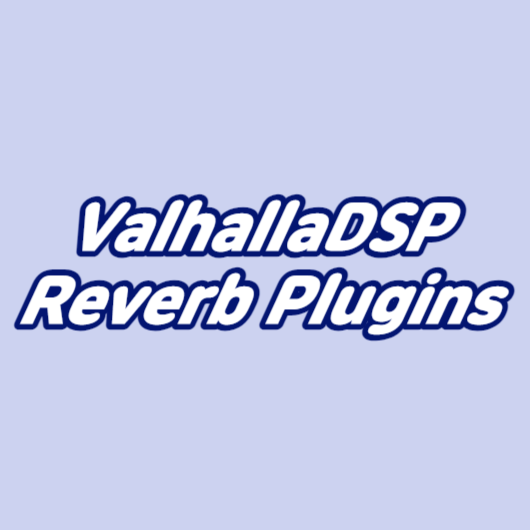 ValhallaDSP Reverb Plugins