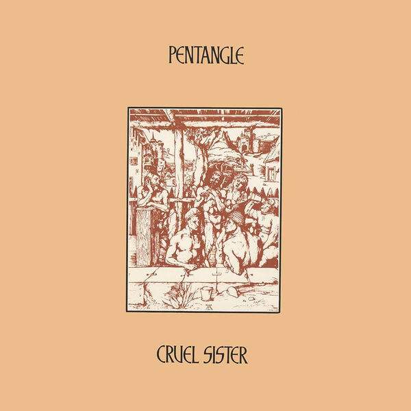 Pentangle - Cruel Sister (1970) 앨범 커버 이미지