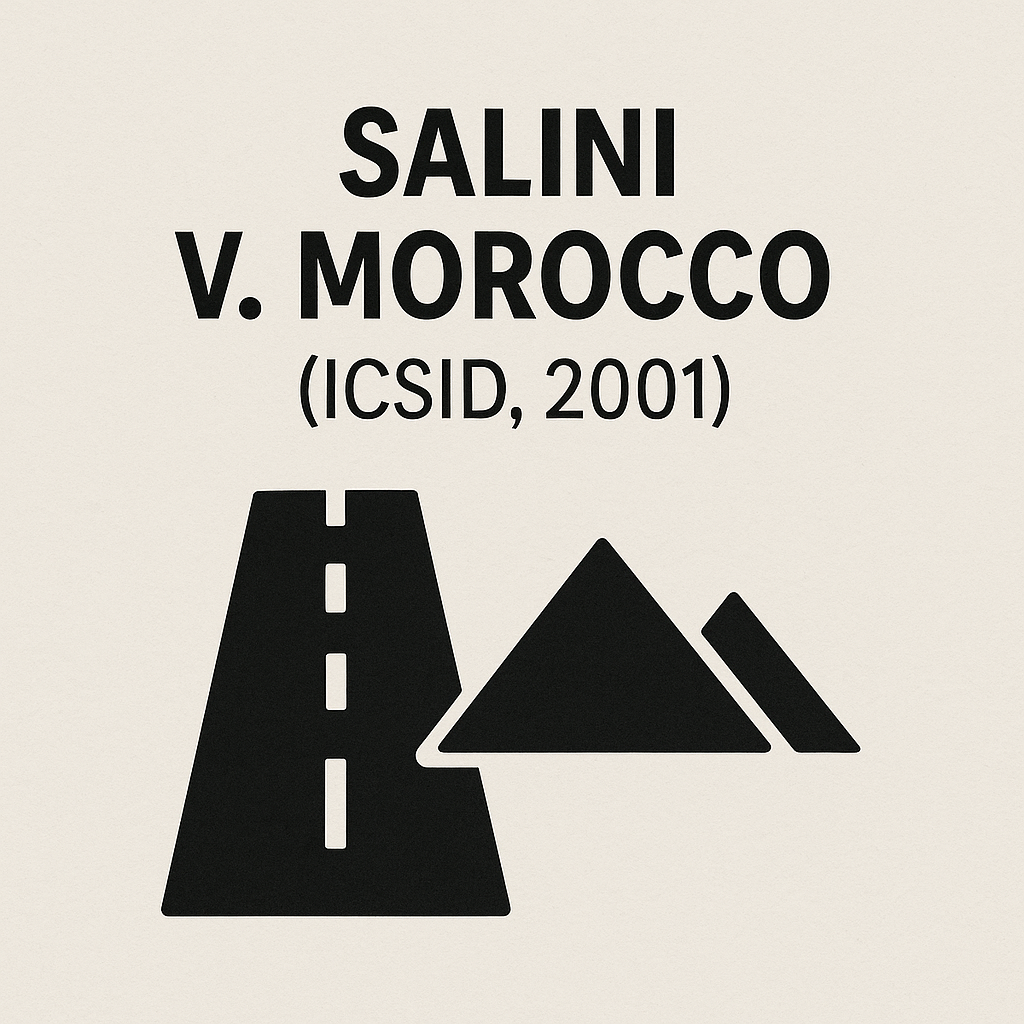 Salini v. Morocco (ICSID, 2001): ‘투자’ 정의 기준을 만든 역사적 판례
