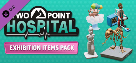 투 포인트 호스피탈(Two Point Hospital) Exhibition Item