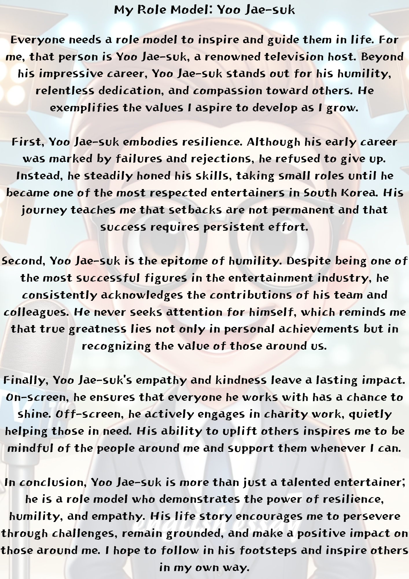 My Role Model: Yoo Jae-suk 내 롤모델: 유재석 (고등학생 수준 롤모델 에세이)