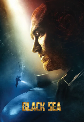 영화 : 블랙 씨 - 포스터