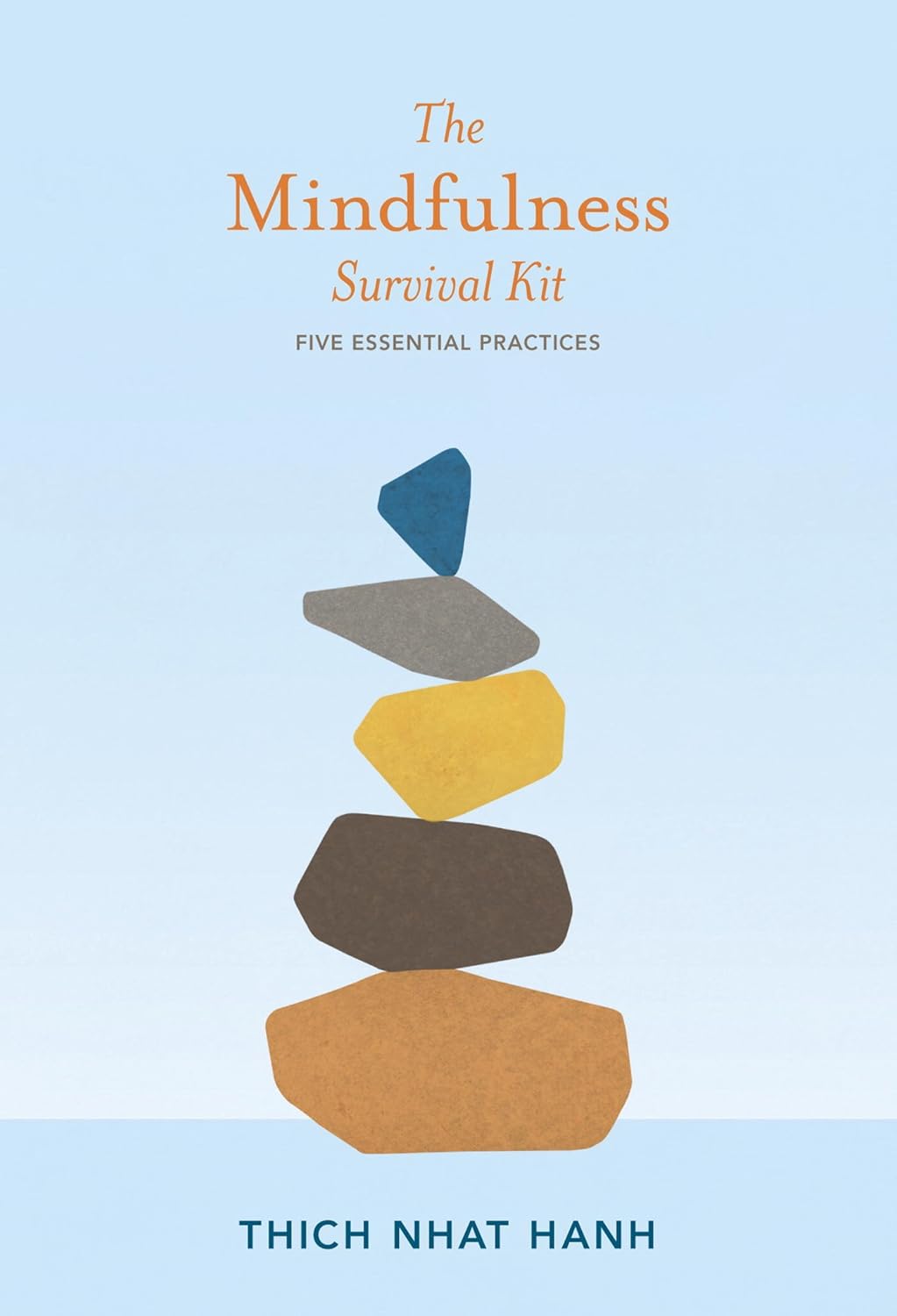 The mindfulness survival kit