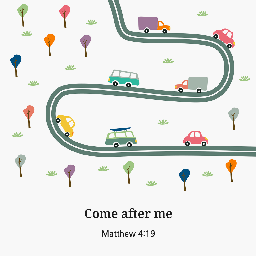 Come after me (Matthew 4:19)