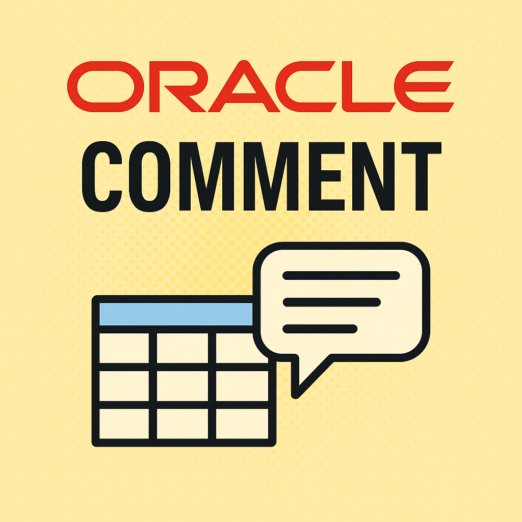 오라클 COMMENT() 구문으로 테이블과 컬럼 설명 문서화하기