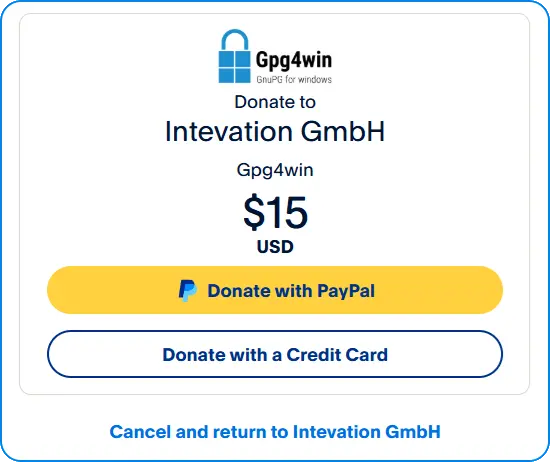 Gpg4win
GnuPG for windows

Donate to
Intevation GmbH
Gpg4win

...

Cancel and return to Intevation GmbH