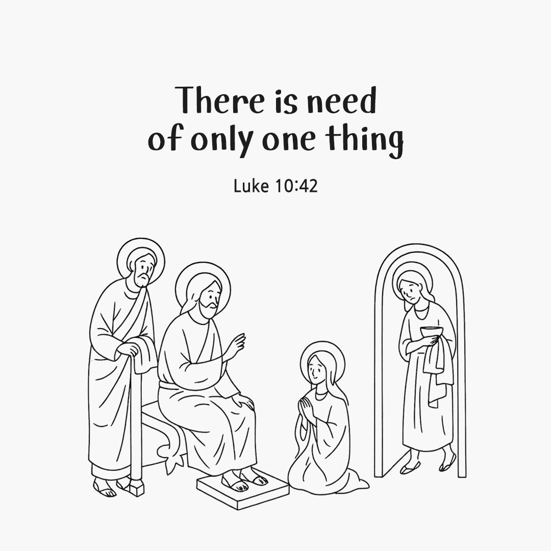 There is need of only one thing. (Luke 10:42) by pieonane Daily Bible quote image