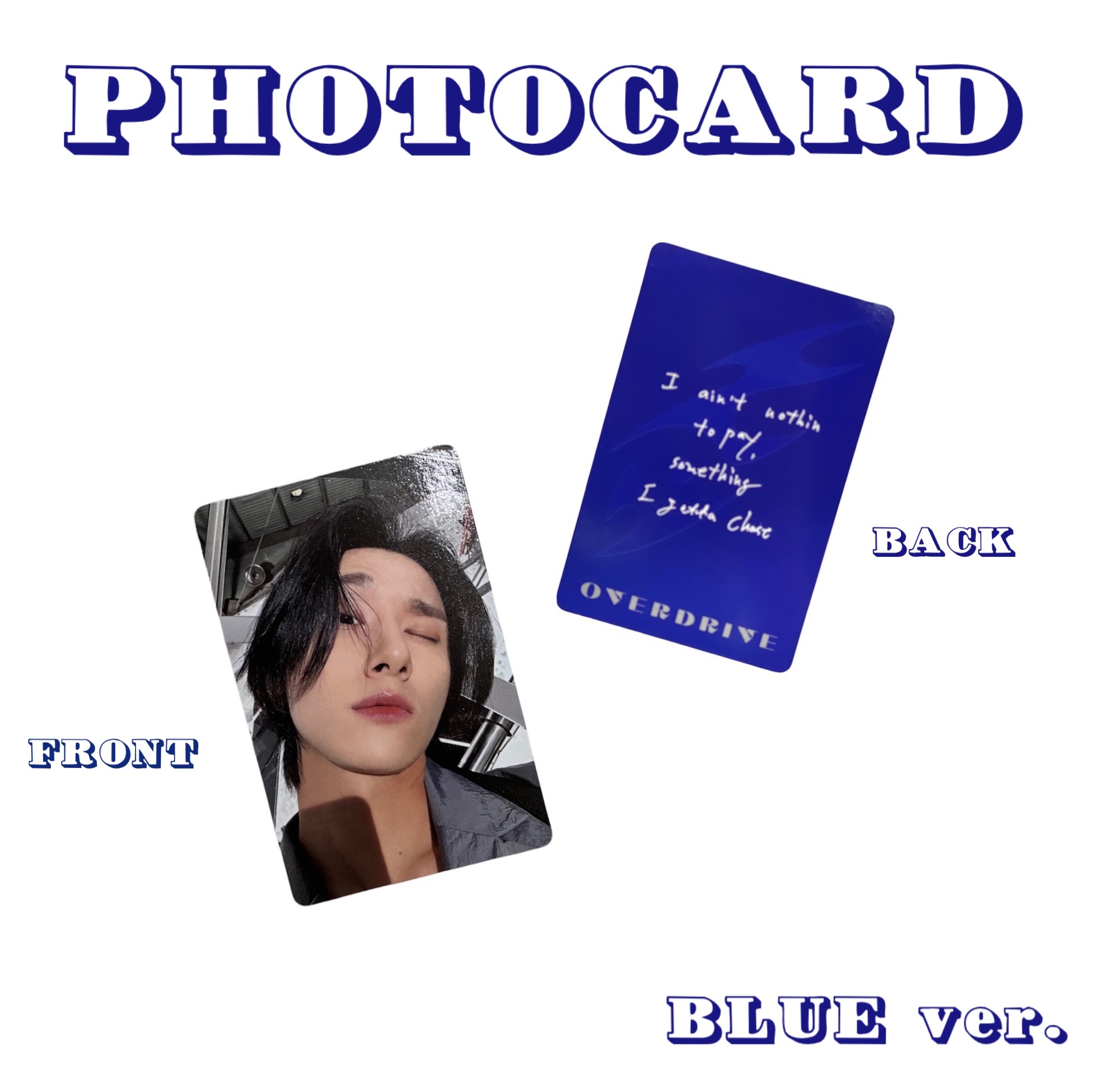 'OVERDRIVE' PHOTOCARDS - BLUE ver.