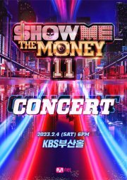 2023 쇼미더머니11 콘서트 "Show Me the Money11 Concert" 포스터