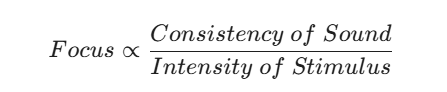 소리의 일관성이 높고 자극의 강도가 낮을수록 올라가는 몰입도의 수식