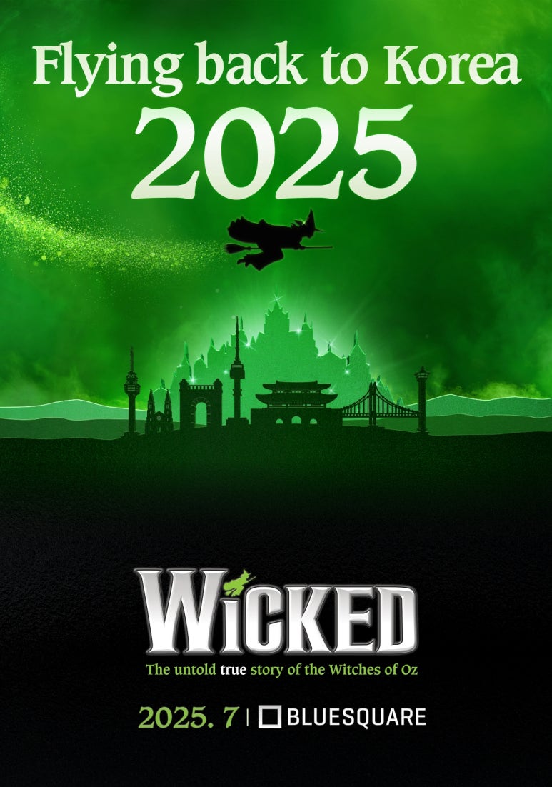 뮤지컬 <위키드> 오리지널 내한! 13년 만에 한국 상륙!