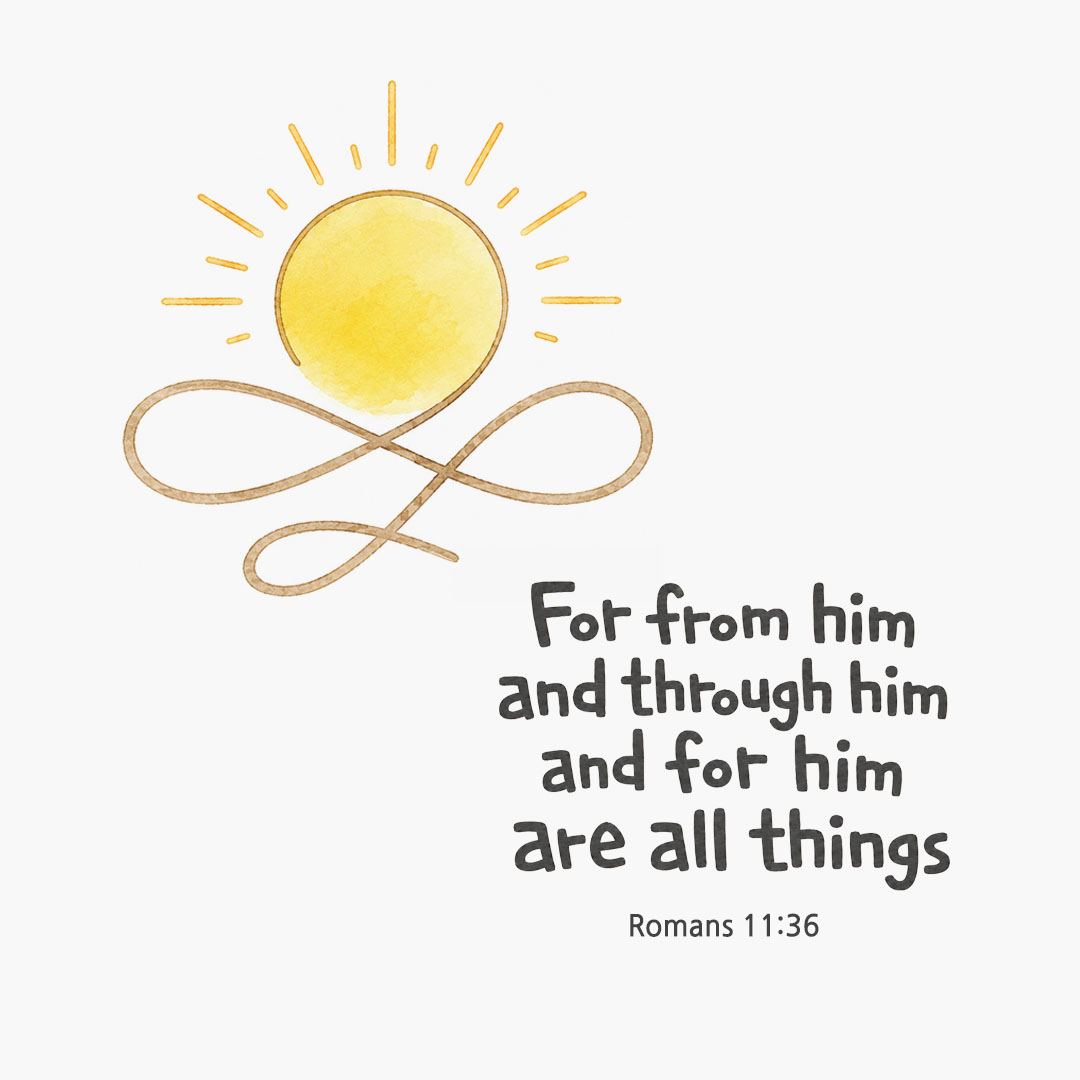 Today's Bible verse card Romans 11:36 scripture image