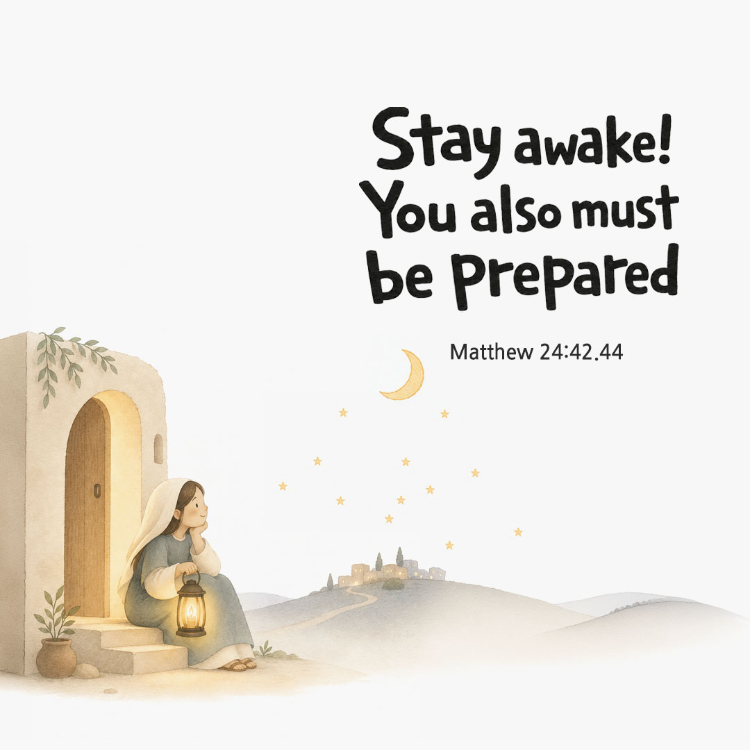 Today's Bible verse card Matthew 24:42.44 scripture image