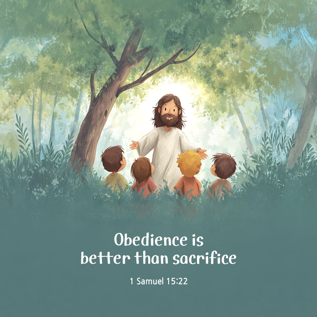Obedience is better than sacrifice. (1 Samuel 15:22) pieonane Daily Bible quote image