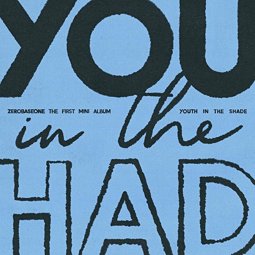 제로베이스원 ZEROBASEONE 인블룸 In Bloom 곡설명 뮤비 가사