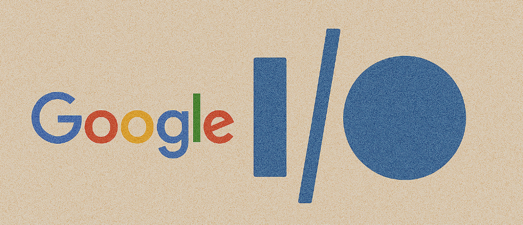 구글 I/O 핵심 요약! 올해 발표 총정리