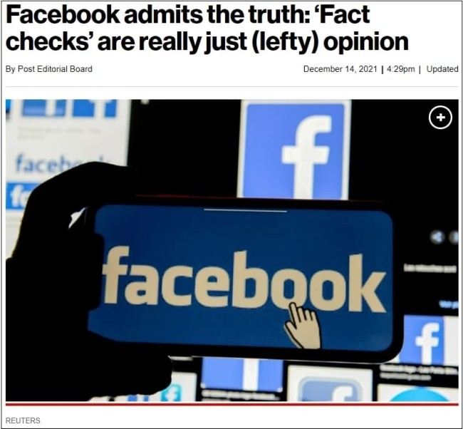 충격! 페이스북, 팩트-체크는 가짜 시인 Facebook admits the truth: &lsquo;Fact checks&rsquo; are really just (lefty) opinion