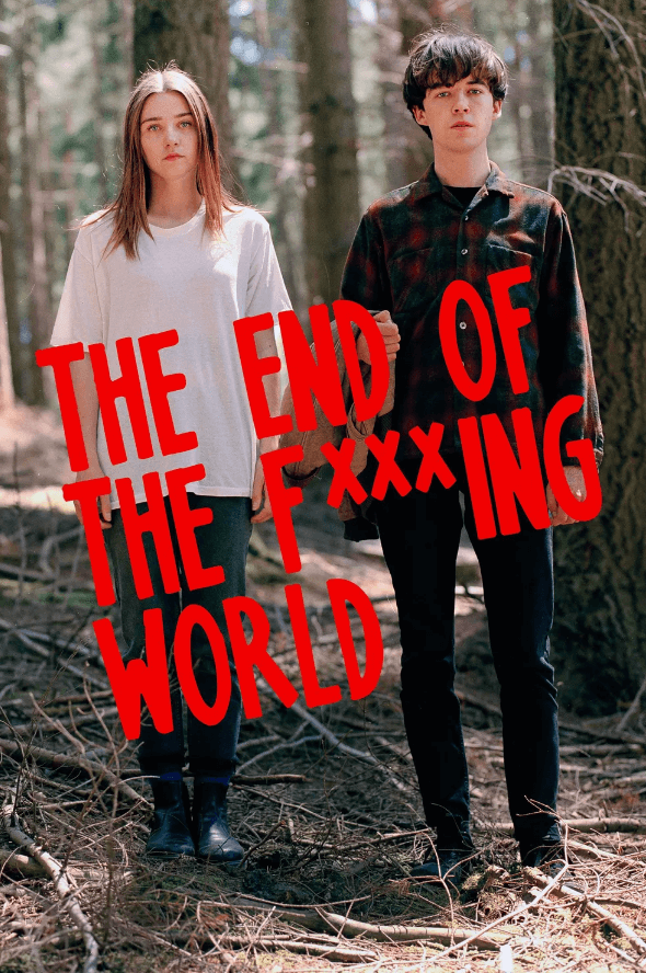 The End of the F***ing World 포스터