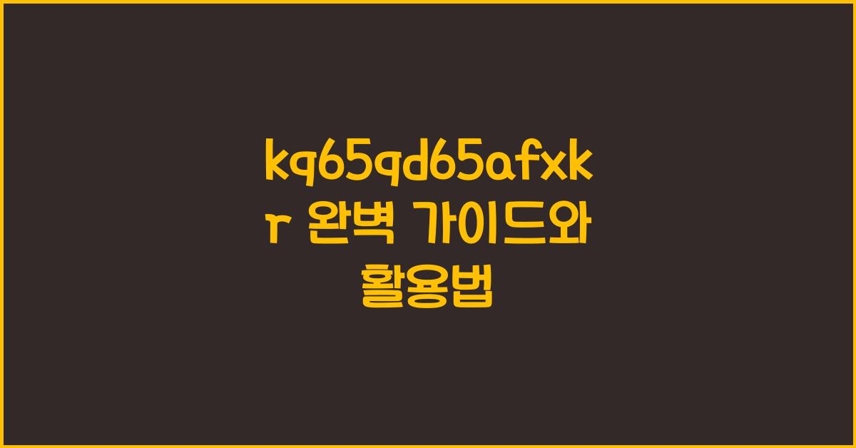 kq65qd65afxkr