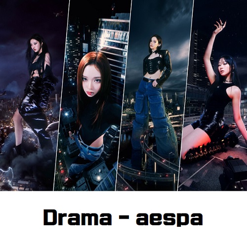 Drama 에스파 aespa 드라마 가사 노래 뮤비 곡정보 카리나 윈터 지젤 닝닝